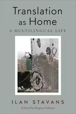 Translation As Home Ilan Stavans