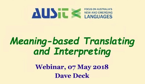 AUSIT Webinar | 20180507 Meaning-based Translating and Interpreting ...
