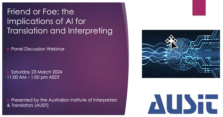 Ausit Nat Presents Friend Or Foe The Implications For Ai For Translation And Interpreting